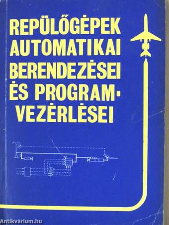 Repülőgépek automatikai berendezései és programvezérlései