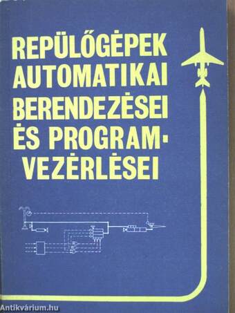 Repülőgépek automatikai berendezései és programvezérlései