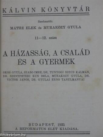 A házasság, a család és a gyermek