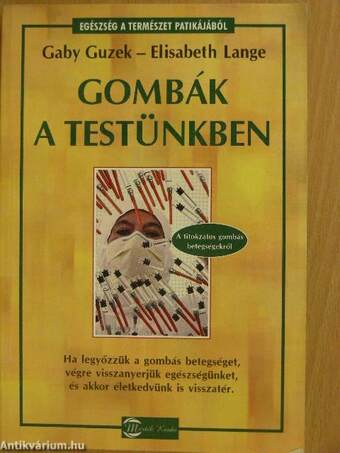 Gombák a testünkben