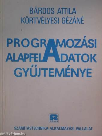 Programozási alapfeladatok gyűjteménye