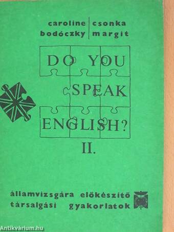 Do You Speak English? II.