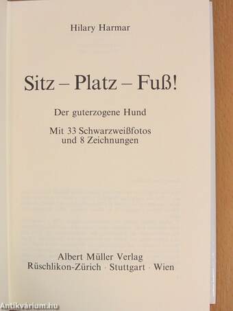 Sitz - Platz - Fuß!