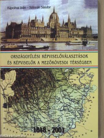 Országgyűlési képviselőválasztások és képviselők a mezőkövesdi térségben