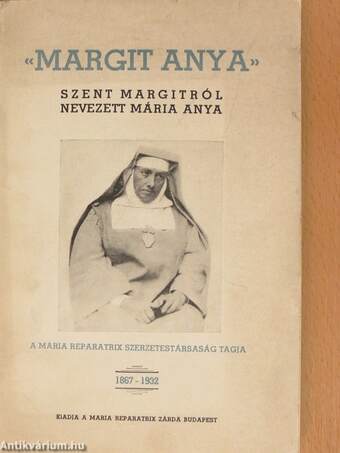 «Margit anya»
