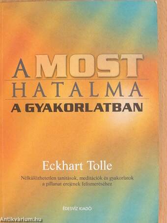 A Most hatalma a gyakorlatban