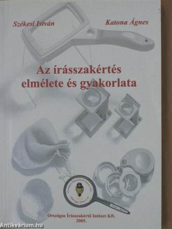 Az írásszakértés elmélete és gyakorlata