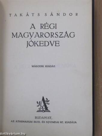 A régi Magyarország jókedve I-II.