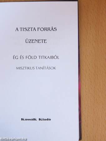 A Tiszta Forrás Üzenete