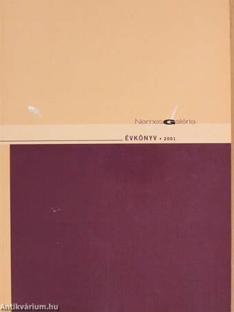 Nemes Galéria évkönyv 2001