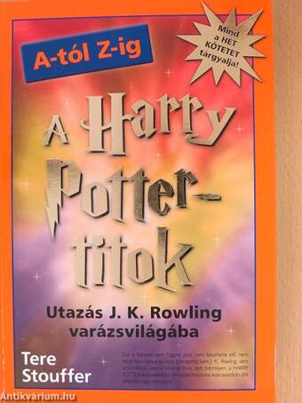 A Harry Potter-titok A-tól Z-ig