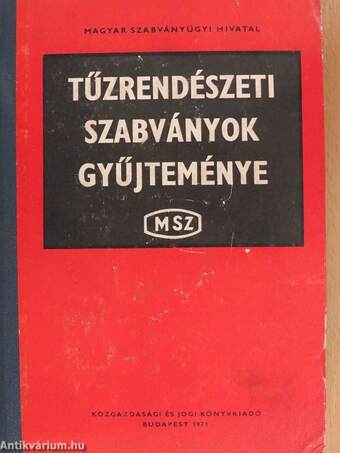 Tűzrendészeti szabványok gyűjteménye I. (töredék)