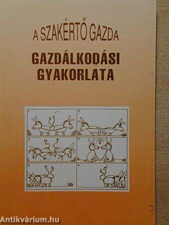 A szakértő gazda gazdálkodási gyakorlata