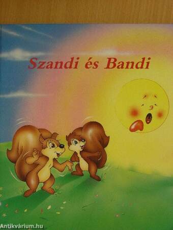 Szandi és Bandi