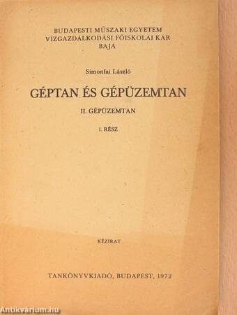 Géptan és gépüzemtan II/1.