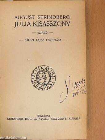 Julia kisasszony/Számum/A Lori/Ahasvér/A hütlen feleség