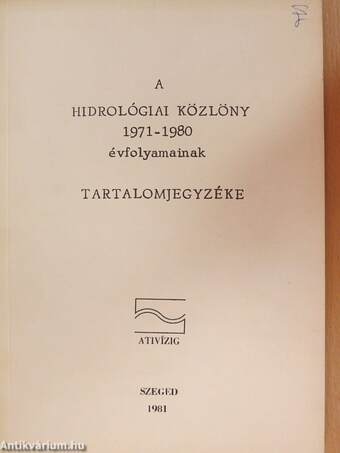 A Hidrológiai Közlöny 1971-1980 évfolyamainak tartalomjegyzéke