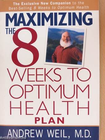 Maximizing the 8 Weeks to Optimum Health Plan