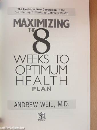 Maximizing the 8 Weeks to Optimum Health Plan