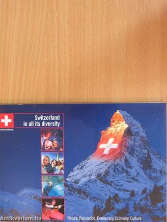 Switzerland in all its diversity 2003/2004