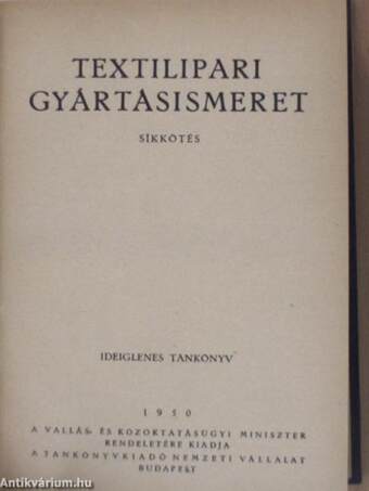 Textilipari gyártásismeret I-IV./Hurkolt kelmék kötése I-III.