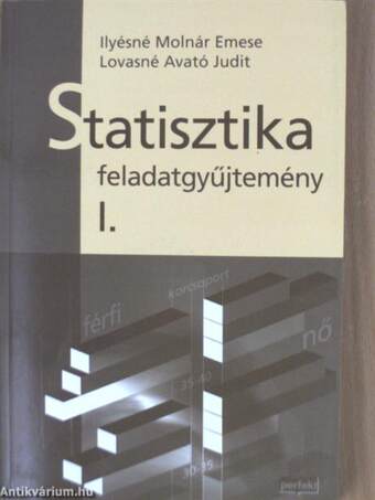 Statisztika feladatgyűjtemény I.