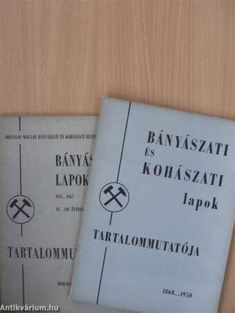 Bányászati és Kohászati Lapok tartalommutatója 1868-1967. I-II.