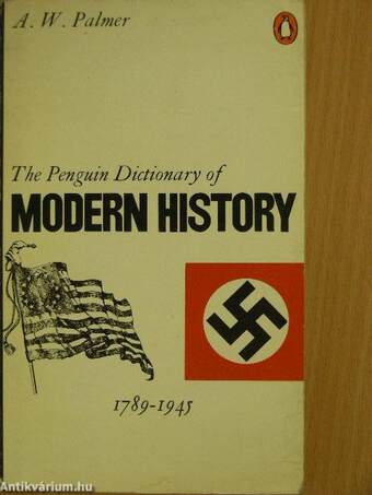 The Penguin Dictionary of Modern History 1789-1945