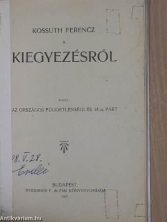 Kossuth Ferencz a kiegyezésről