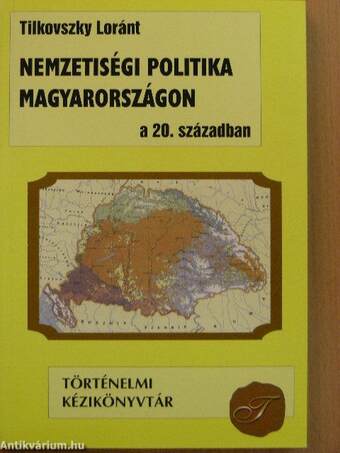 Nemzetiségi politika Magyarországon a 20. században