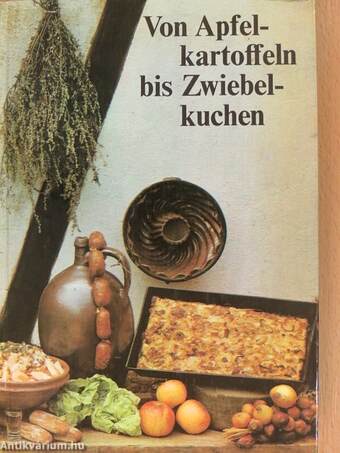 Von Apfelkartoffeln bis Zwiebelkuchen