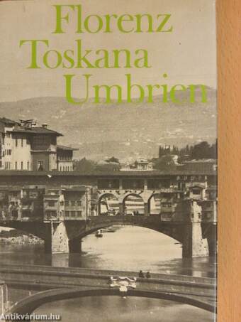 Florenz, Toskana, Umbrien