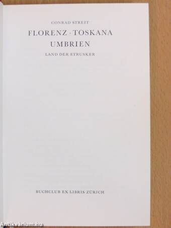 Florenz, Toskana, Umbrien