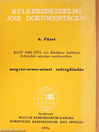 KGST 1968/1975. évi Általános Szállítási Feltételek egységes szerkezetben