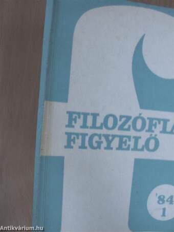 Filozófiai Figyelő 1984/1.