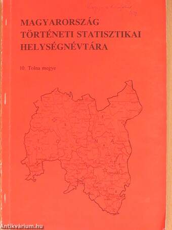 Magyarország történeti statisztikai helységnévtára - Tolna megye