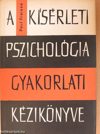 A kísérleti pszichológia gyakorlati kézikönyve