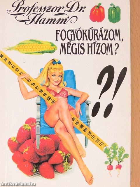 Fogyókúrázom, mégis hízom?