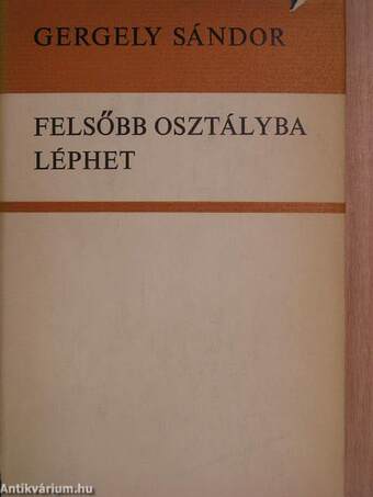 Felsőbb osztályba léphet