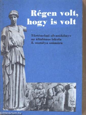 Régen volt, hogy is volt