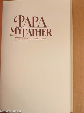 Papa, my Father