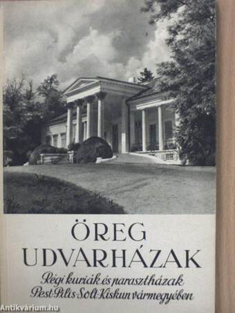 Öreg udvarházak