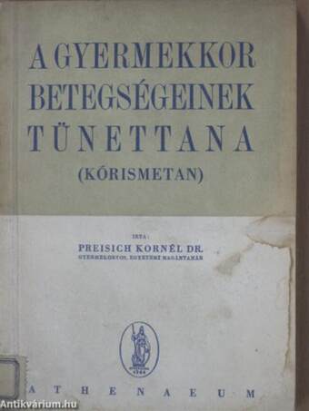 A gyermekkor betegségeinek tünettana