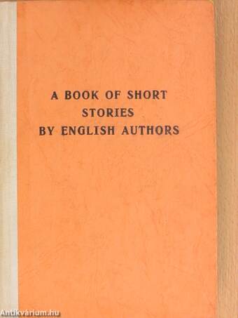 A Book of Short Stories by English Authors