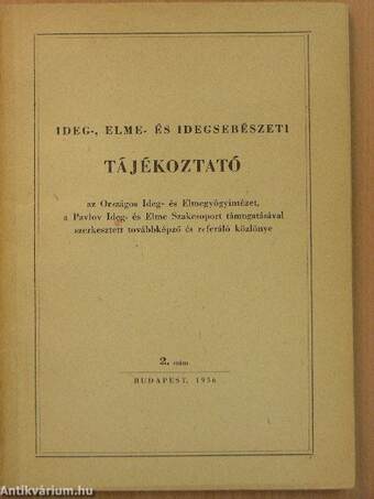 Ideg-, elme- és idegsebészeti tájékoztató 1956/2.