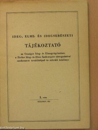 Ideg-, elme- és idegsebészeti tájékoztató 1955/1.