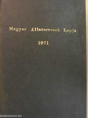 Magyar Állatorvosok Lapja 1971. január-december