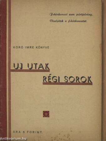 Uj utak, régi sorok