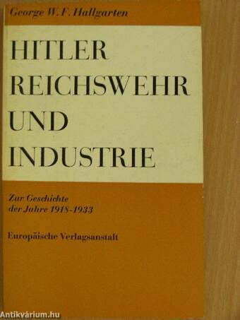 Hitler, Reichswehr und Industrie