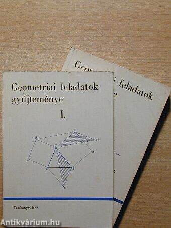 Geometriai feladatok gyűjteménye I-II.